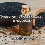 Çörek Otu Yağı Saça Nasıl Uygulanır?