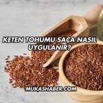 Keten Tohumu Saça Nasıl Uygulanır?