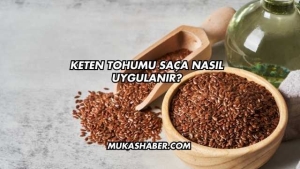 Keten Tohumu Saça Nasıl Uygulanır?