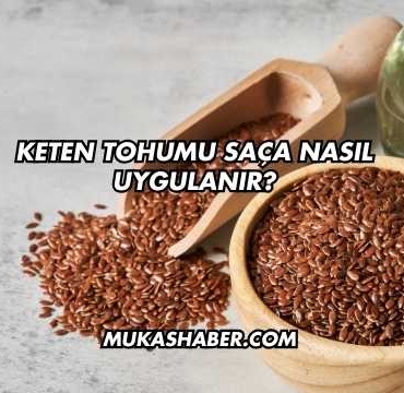Keten Tohumu Saça Nasıl Uygulanır?