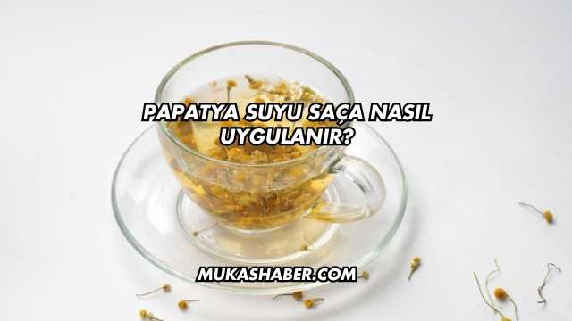 Papatya Suyu Saça Nasıl Uygulanır