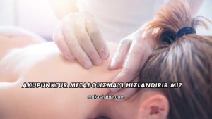 Akupunktur Metabolizmayı Hızlandırır mı?