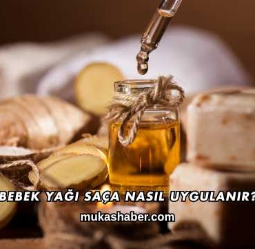 Bebek Yağı Saça Nasıl Uygulanır?