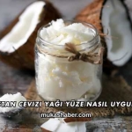 Hindistan Cevizi Yağı Yüze Nasıl Uygulanır?