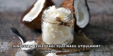 Hindistan Cevizi Yağı Yüze Nasıl Uygulanır?