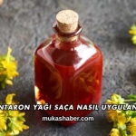 Kantaron Yağı Saça Nasıl Uygulanır?