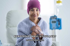 Kemoterapi Nasıl Uygulanır?