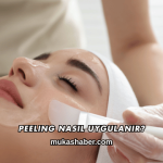 Peeling Nasıl Uygulanır?