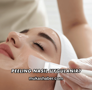 Peeling Nasıl Uygulanır?