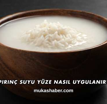Pirinç Suyu Yüze Nasıl Uygulanır?