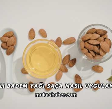 Tatlı Badem Yağı Saça Nasıl Uygulanır?