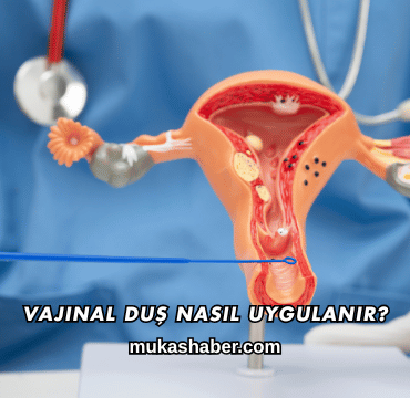 Vajinal Duş Nasıl Uygulanır?