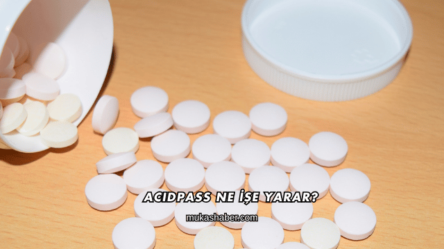 Acidpass Ne İşe Yarar?