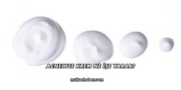 Acnelyse Krem Ne İşe Yarar?