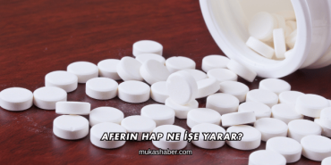 Aferin Hap Ne İşe Yarar?