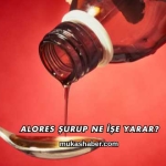 Alores Şurup Ne İşe Yarar