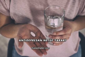 Antidepresan Ne İşe Yarar?