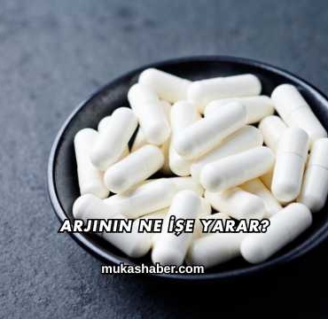 Arjinin Ne İşe Yarar?