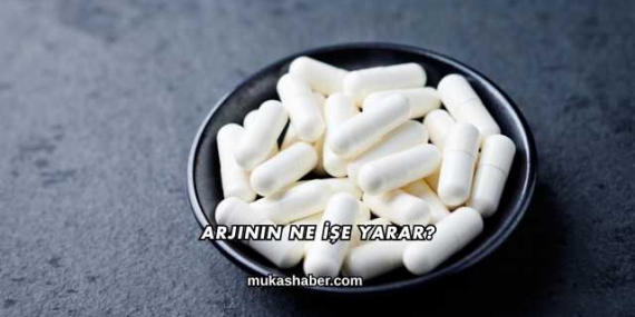 Arjinin Ne İşe Yarar?