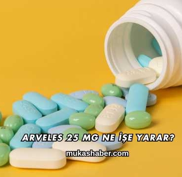 Arveles 25 Mg Ne İşe Yarar?