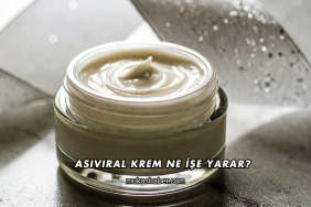 Asiviral Krem Ne İşe Yarar?