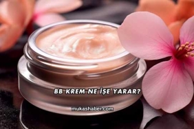BB Krem Ne İşe Yarar?