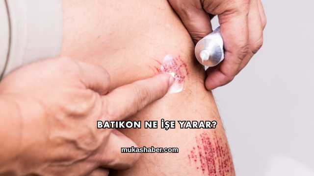 Batikon Ne İşe Yarar?