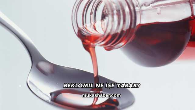 Beklomil Ne İşe Yarar?