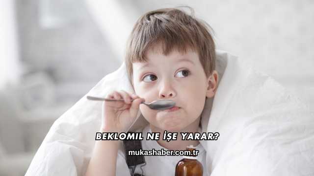 Beklomil Ne İşe Yarar?