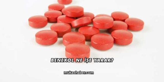 Benexol Ne İşe Yarar?
