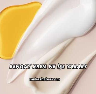 Bengay Krem Ne İşe Yarar?