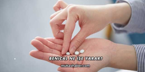 Benical Ne İşe Yarar?