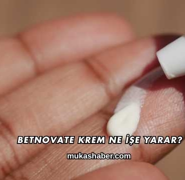 Betnovate Krem Ne İşe Yarar?