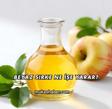 Beyaz Sirke Ne İşe Yarar?