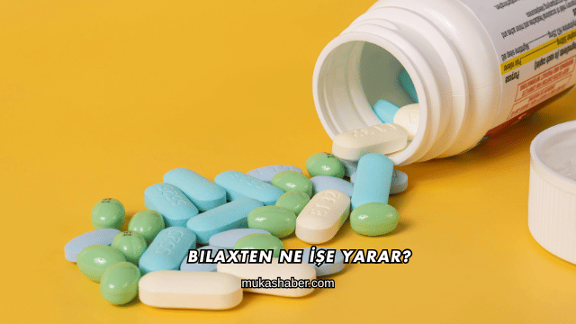 Bilaxten Ne İşe Yarar?