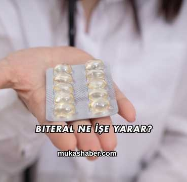 Biteral Ne İşe Yarar?