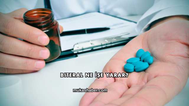 Biteral Ne İşe Yarar?