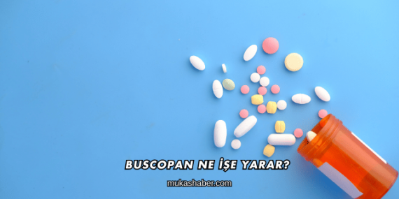 Buscopan Ne İşe Yarar?