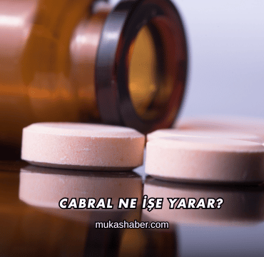 Cabral Ne İşe Yarar?