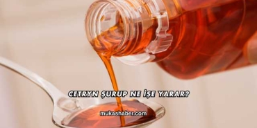Cetryn Şurup Ne İşe Yarar?