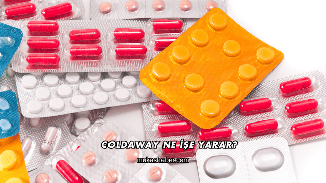 Coldaway Ne İşe Yarar?