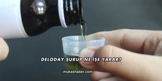 Deloday Şurup Ne İşe Yarar?