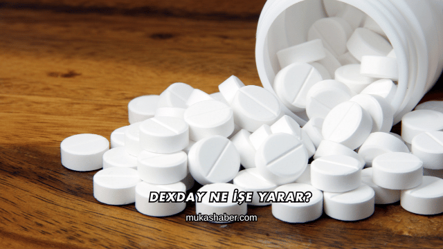 Dexday Ne İşe Yarar?