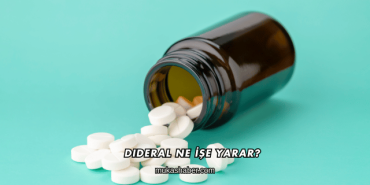 Dideral Ne İşe Yarar?