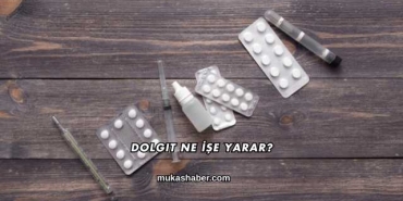 Dolgit Ne İşe Yarar?