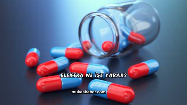 Elektra Ne İşe Yarar?