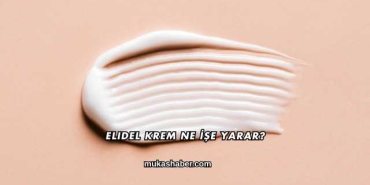 Elidel Krem Ne İşe Yarar?