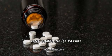 Etna Combo Ne İşe Yarar?