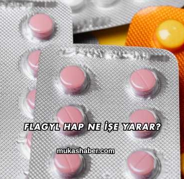 Flagyl Hap Ne İşe Yarar?