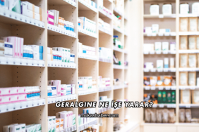 Geralgine Ne İşe Yarar?